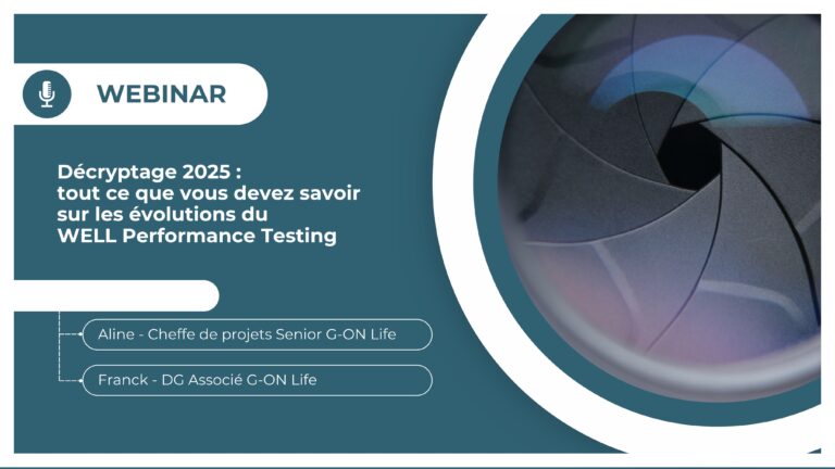 [Webinar] WELL Performance Testing : ce qui change en 2025 - Life